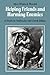 Helping Friends and Harming Enemies: A Study in Sophocles and Greek Ethics (Volume 0)