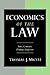 Economics of the Law: Torts, Contracts, Property and Litigation