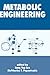 Metabolic Engineering (Biotechnology and Bioprocessing)