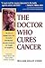 The Doctor Who Cures Cancer