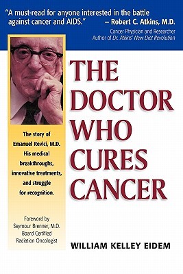 The Doctor Who Cures Cancer (Paperback)