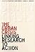 The Urban Crisis: Linking Research to Action