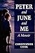 Peter and June and Me by Christopher Cook