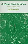 A Woman Under the Surface: Poems and Prose Poems (Princeton Series of Contemporary Poets)