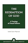 The Redemption of God: A Theology of Mutual Relation