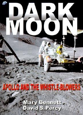 Dark Moon: Apollo and the Whistle-Blowers (Paperback)