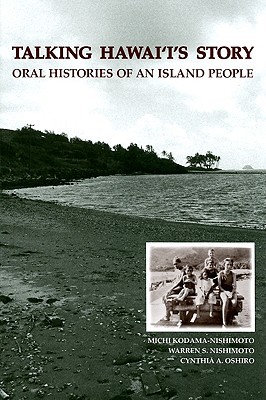 Talking Hawaii's Story: Oral Histories of an Island People (Biography Monographs)