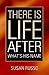There Is Life After What's-His-Name by Susan Russo