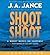 Shoot Don't Shoot (Joanna Brady #3)
