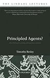 Principled Agents?: The Political Economy of Good Government (The Lindahl Lectures) Principled Agents?: The Political Economy of Good Government (The Lindahl Lectures)