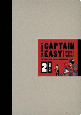 Captain Easy, Soldier of Fortune, Vol. 2: The Complete Sunday Newspaper Strips, 1936-1937 (Hardcover)