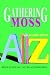 Gathering Moss: Rest Stops ...