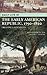 Daily Life in the Early American Republic, 1790-1820 by David Stephen Heidler