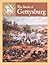 The Battle of Gettysburg (Events That Shaped America)