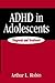 ADHD in Adolescents: Diagnosis and Treatment
