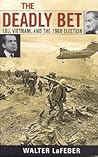 The Deadly Bet: L...