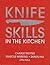 Knife Skills: In the kitchen
