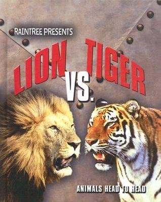 Lion Vs. Tiger