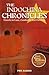 The Indochina Chronicles by Phil Karber