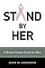 Stand by Her: A Breast Canc...