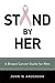 Stand by Her: A Breast Cancer Guide for Men