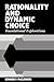 Rationality and Dynamic Choice: Foundational Explorations