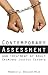 Contemporary Assessment and Treatment of Adult Criminal Justice Clients