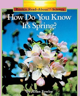 How Do You Know It's Spring? (Turtleback School & Library Binding Edition)
