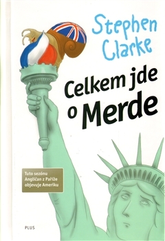 Celkem jde o Merde