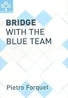 Bridge with the Blue Team (Master Bridge Series) Bridge with the Blue Team (Master Bridge Series)