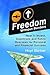 Freedom Without Borders: How to Invest, Expatriate, and Retire Overseas for Personal and Financial Success