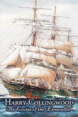 The Cruise of the Esmeralda (Paperback)