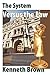 The System Versus the Law by Kenneth Brown