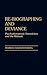 Re-Biographing and Deviance...