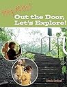 Hey Kids! Out the Door, Let's Explore!