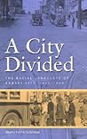 A City Divided: T...