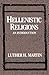 HELLENISTIC RELIGIONS: An I...