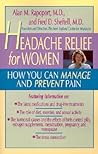 Headache Relief for Women by Fred D. Sheftell MD