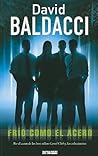 Frío como el acero by David Baldacci