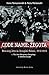 Code Name: Zegota: Rescuing Jews in Occupied Poland, 1942-1945: The Most Dangerous Conspiracy in Wartime Europe