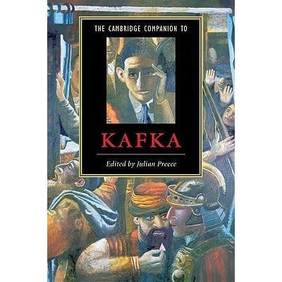 The Cambridge Companion To Kafka By Julian Preece - 