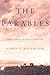 The Parables: Understanding the Stories Jesus Told