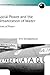Social Power and the Urbanization of Water by Erik Swyngedouw Social Power and the Urbanization of Water by Erik Swyngedouw