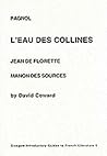 Pagnol: L'Eau Des Collines: Jean De Florette, Manon Des Sources