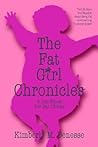 THE FAT GIRL CHRONICLES: A HANDBOOK FOR FAT CHICKS
