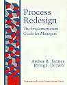 Process Redesign: The Implementation Guide for Managers (Engineering Process Improvement Series) Process Redesign: The Implementation Guide for Managers (Engineering Process Improvement Series)