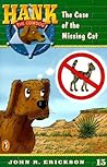 The Case of the Missing Cat (Hank the Cowdog, #15)