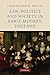Law, Politics and Society in Early Modern England by Christopher W. Brooks