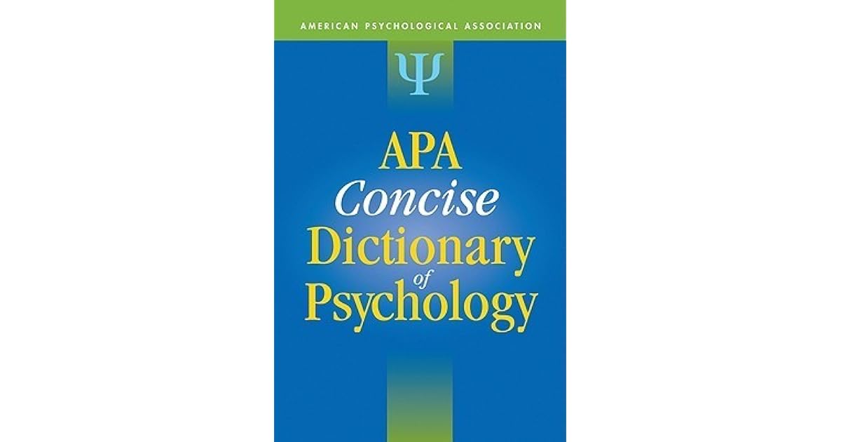 APA Concise Dictionary of Psychology by Gary R. VandenBos