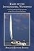 Tales of the Intracoastal Waterway: An Account of a Passage from the Florida Keys to Cape Cod on a Seventeen Foot Catboat
